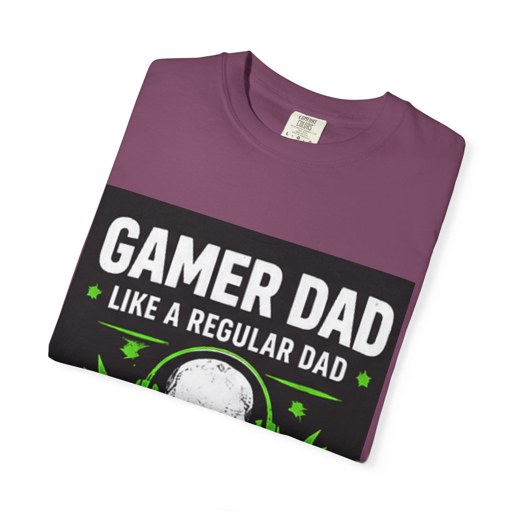 Gamer Dad T-Shirt — “Gamer Dad Like a Regular Dad Only Louder” Graphic Tee