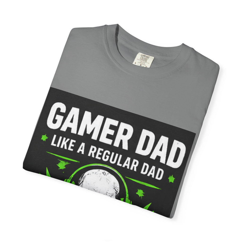 Gamer Dad T-Shirt — “Gamer Dad Like a Regular Dad Only Louder” Graphic Tee