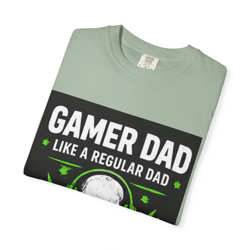 Gamer Dad T-Shirt — “Gamer Dad Like a Regular Dad Only Louder” Graphic Tee