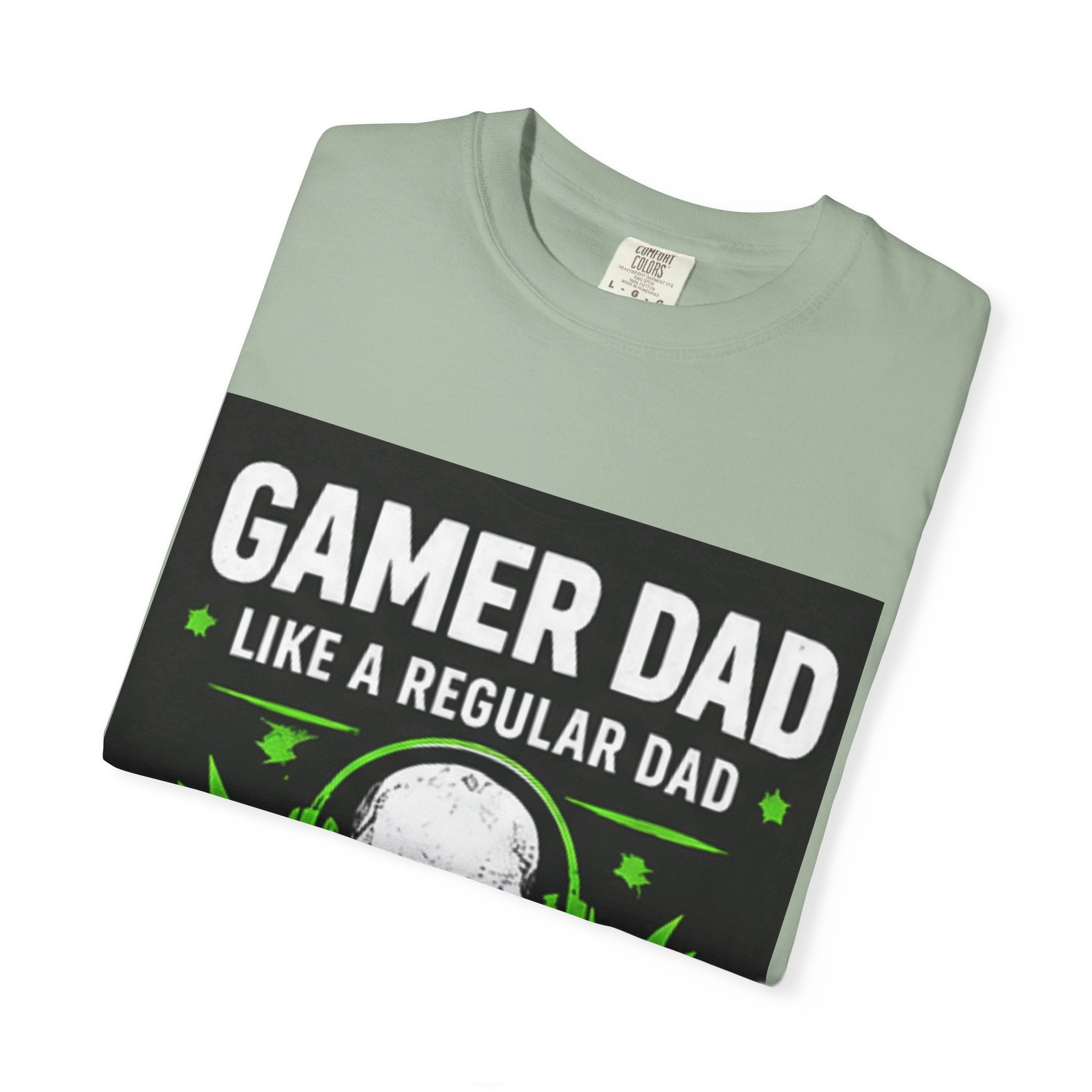 Gamer Dad T-Shirt — “Gamer Dad Like a Regular Dad Only Louder” Graphic Tee
