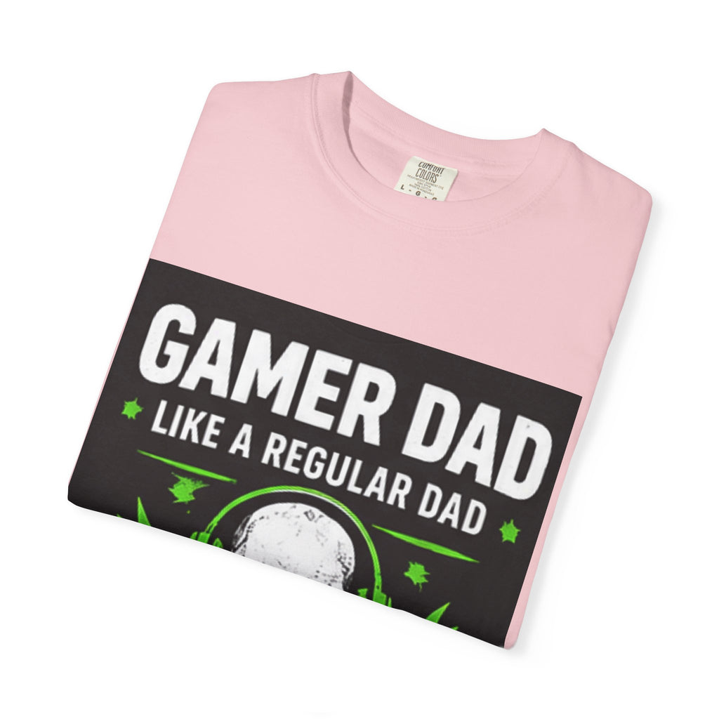 Gamer Dad T-Shirt — “Gamer Dad Like a Regular Dad Only Louder” Graphic Tee