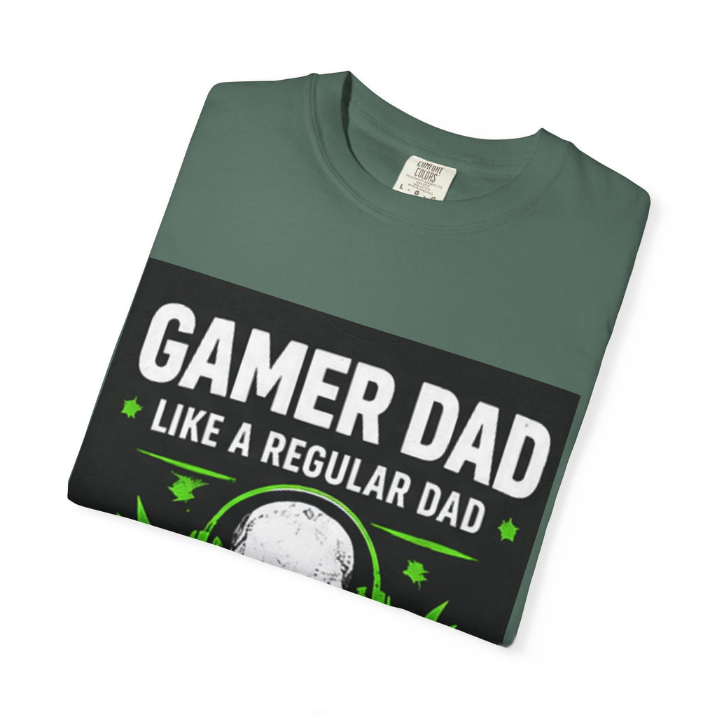 Gamer Dad T-Shirt — “Gamer Dad Like a Regular Dad Only Louder” Graphic Tee