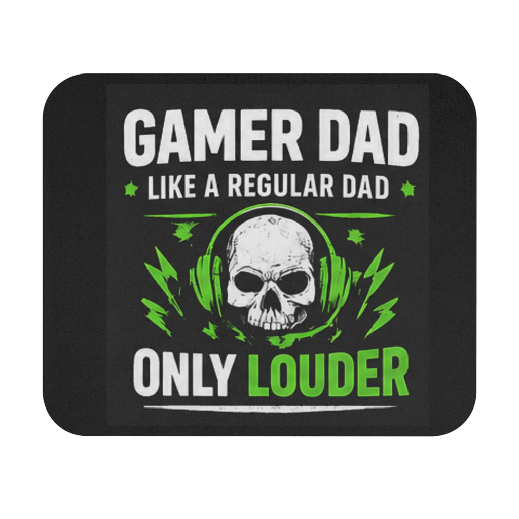 Gamer Dad Mouse Pad — “Gamer Dad Like a Regular Dad Only Louder” Skull Headset Desk Mat